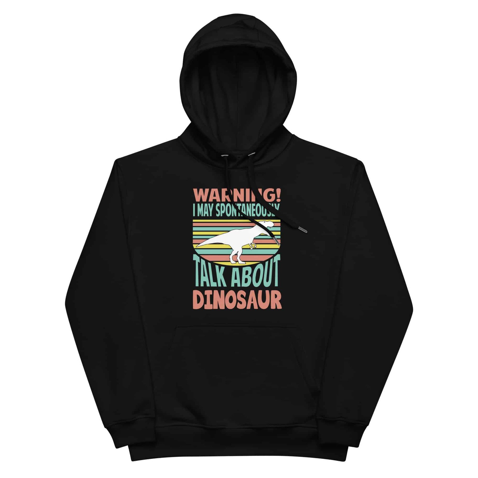 "Warning! I’m Spontaneously Talking About Dinosaur" Premium hoodie