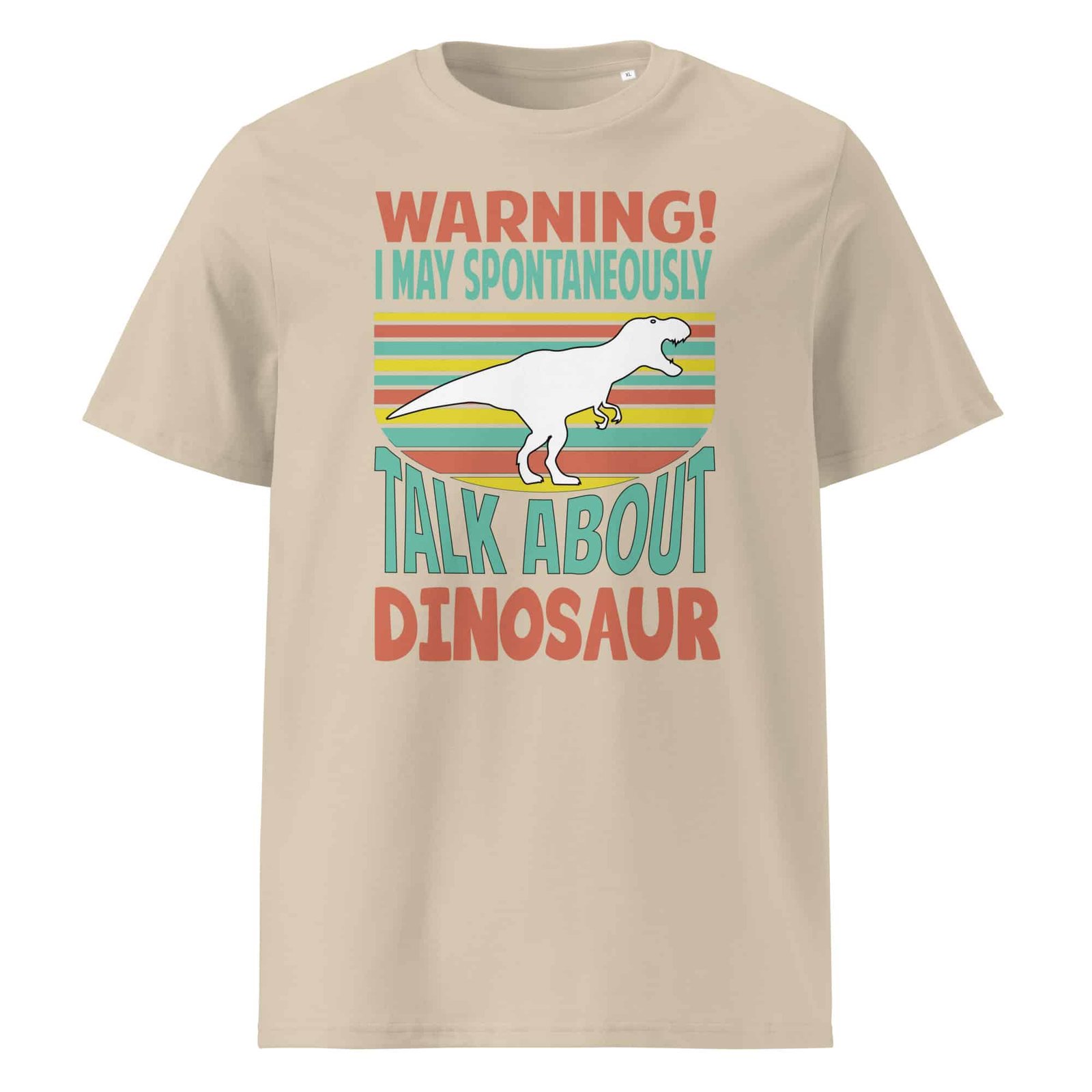 Warning! I'm Spontaneously Talking About Dinosaur Unisex cotton t-shirt - Image 9